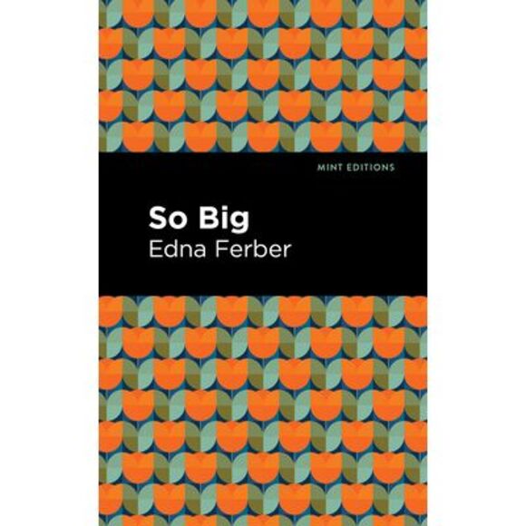 So Big -- Edna Ferber - Picture 1 of 1